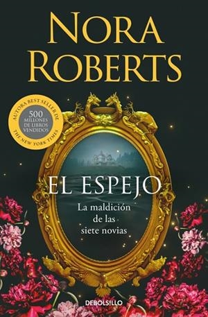 EL ESPEJO (LA MALDICIÓN DE LAS SIETE NOVIAS 2) | 9788466389907 | ROBERTS, NORA | Llibres Parcir | Llibreria Parcir | Llibreria online de Manresa | Comprar llibres en català i castellà online