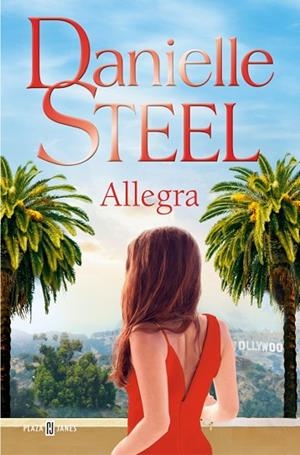 ALLEGRA | 9788401037870 | STEEL, DANIELLE | Llibres Parcir | Llibreria Parcir | Llibreria online de Manresa | Comprar llibres en català i castellà online