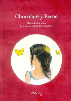 CHOCOLATE Y BESOS | 9788494147371 | LOPEZ SORIA, MARISA | Llibres Parcir | Librería Parcir | Librería online de Manresa | Comprar libros en catalán y castellano online