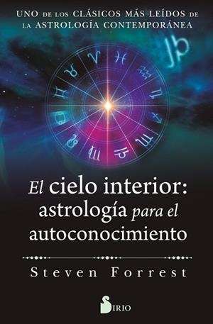 EL CIELO INTERIOR: ASTROLOGÍA PARA EL AUTOCONOCIMIENTO | 9791387974060 | FORREST, STEVEN | Llibres Parcir | Librería Parcir | Librería online de Manresa | Comprar libros en catalán y castellano online