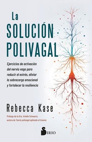 LA SOLUCIÓN POLIVAGAL | 9791387974015 | KASE, REBECCA | Llibres Parcir | Llibreria Parcir | Llibreria online de Manresa | Comprar llibres en català i castellà online
