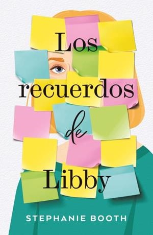 LOS RECUERDOS DE LIBBY | 9791387595562 | BOOTH, STEPHANIE | Llibres Parcir | Llibreria Parcir | Llibreria online de Manresa | Comprar llibres en català i castellà online
