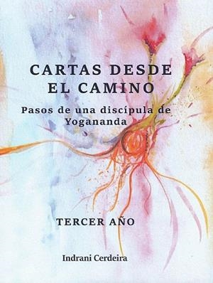 CARTAS DESDE EL CAMINO. | 97810335105298 | CERDEIRA, INDRANI | Llibres Parcir | Llibreria Parcir | Llibreria online de Manresa | Comprar llibres en català i castellà online