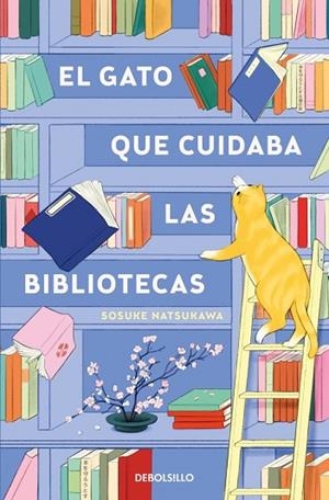 EL GATO QUE CUIDABA LAS BIBLIOTECAS | 9788466379601 | NATSUKAWA, SOSUKE | Llibres Parcir | Llibreria Parcir | Llibreria online de Manresa | Comprar llibres en català i castellà online
