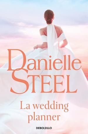 LA WEDDING PLANNER | 9788466389723 | STEEL, DANIELLE | Llibres Parcir | Librería Parcir | Librería online de Manresa | Comprar libros en catalán y castellano online