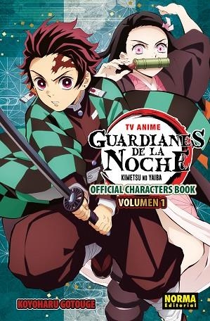 TV ANIME GUARDIANES DE LA NOCHE OFFICIAL CHARACTER BOOK 01 | 9788467979619 | GOTOUGE, KOYOHARU | Llibres Parcir | Llibreria Parcir | Llibreria online de Manresa | Comprar llibres en català i castellà online