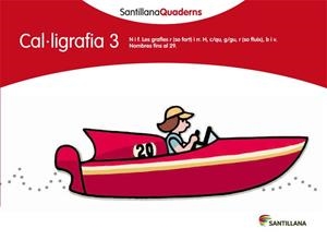 SANTILLANA QUADERNS CAL-LIGRAFIA 3 | 9788468013619 | , VARIOS | Llibres Parcir | Librería Parcir | Librería online de Manresa | Comprar libros en catalán y castellano online