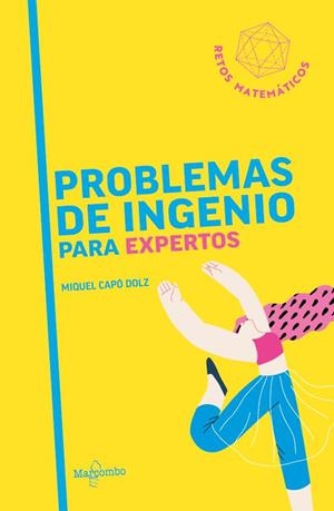 PROBLEMAS DE INGENIO PARA EXPERTOS | 9788426739353 | CAPÓ DOLZ, MIQUEL | Llibres Parcir | Librería Parcir | Librería online de Manresa | Comprar libros en catalán y castellano online