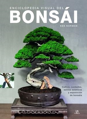 ENCICLOPEDIA VISUAL DEL BONSÁI | 9788466241014 | NORMAN, KEN | Llibres Parcir | Llibreria Parcir | Llibreria online de Manresa | Comprar llibres en català i castellà online
