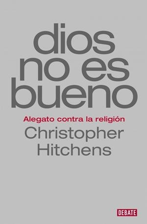 DIOS NO ES BUENO | 9788499927978 | HITCHENS, CHRISTOPHER | Llibres Parcir | Llibreria Parcir | Llibreria online de Manresa | Comprar llibres en català i castellà online