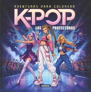 K-POP. LAS PROTECTORAS | 9791370344450 | YOMIKOKO | Llibres Parcir | Librería Parcir | Librería online de Manresa | Comprar libros en catalán y castellano online