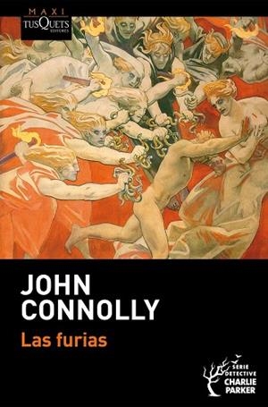 LAS FURIAS (SERIE CHARLIE PARKER 21) | 9788411076388 | JOHN CONNOLLY, JOHN | Llibres Parcir | Llibreria Parcir | Llibreria online de Manresa | Comprar llibres en català i castellà online