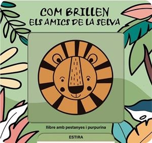 COM BRILLEN ELS AMICS DE LA SELVA | 9791399079104 | DE HAAN, LIEVE | Llibres Parcir | Llibreria Parcir | Llibreria online de Manresa | Comprar llibres en català i castellà online