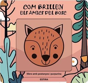 COM BRILLEN ELS AMICS DEL BOSC | 9791399079128 | DE HAAN, LIEVE | Llibres Parcir | Llibreria Parcir | Llibreria online de Manresa | Comprar llibres en català i castellà online