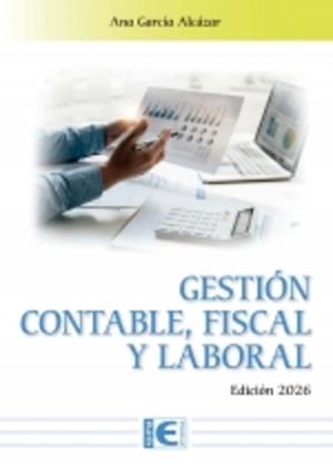 GESTIÓN CONTABLE, FISCAL Y LABORAL. EDICIÓN 2026 | 9791388334276 | GARCÍA ALCAZAR, ANA | Llibres Parcir | Llibreria Parcir | Llibreria online de Manresa | Comprar llibres en català i castellà online