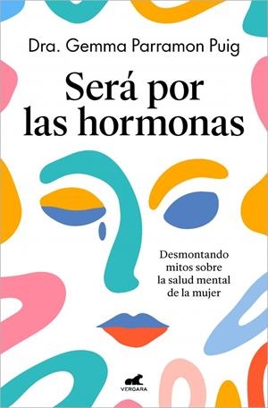SERÁ POR LAS HORMONAS | 9788410467552 | PARRAMON PUIG, DRA. GEMMA | Llibres Parcir | Llibreria Parcir | Llibreria online de Manresa | Comprar llibres en català i castellà online