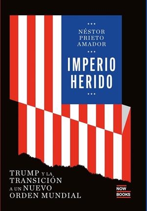 IMPERIO HERIDO | 9791388153006 | PRIETO AMADOR, NÉSTOR | Llibres Parcir | Librería Parcir | Librería online de Manresa | Comprar libros en catalán y castellano online