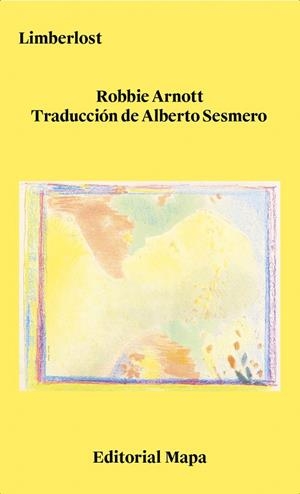 LIMBERLOST | 9788412678277 | ARNOTT, ROBBIE | Llibres Parcir | Llibreria Parcir | Llibreria online de Manresa | Comprar llibres en català i castellà online