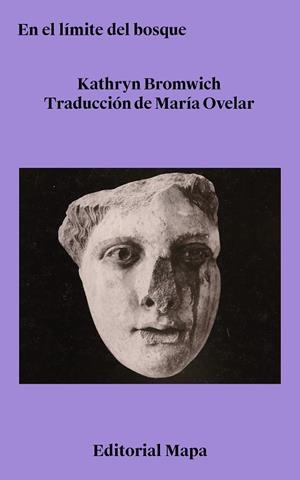 EN EL LÍMITE DEL BOSQUE | 9788412678284 | BROMWICH, KATHRYN | Llibres Parcir | Llibreria Parcir | Llibreria online de Manresa | Comprar llibres en català i castellà online
