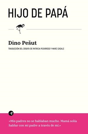 HIJO DE PAPÁ | 9788412890303 | PESUT, DINO | Llibres Parcir | Llibreria Parcir | Llibreria online de Manresa | Comprar llibres en català i castellà online
