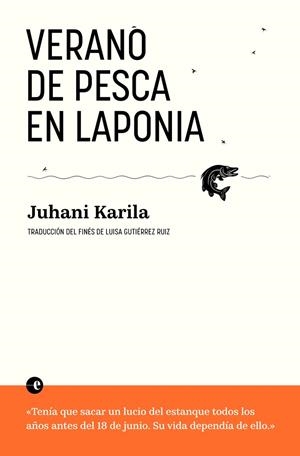 VERANO DE PESCA EN LAPONIA | 9788412968903 | KARILA, JUHANI | Llibres Parcir | Llibreria Parcir | Llibreria online de Manresa | Comprar llibres en català i castellà online