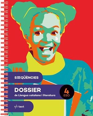 SEQÜÈNCIES DOSSIER. LLENGUA CATALANA I LITERATURA 4 ESO | 9788441235458 | FARRÉ, IMMA / CANYELLES, ANNA / M.MERCEDES COLOMER, M.MERCEDES COLOMER / AINA PERELLÓ, AINA PERELLÓ | Llibres Parcir | Llibreria Parcir | Llibreria online de Manresa | Comprar llibres en català i castellà online