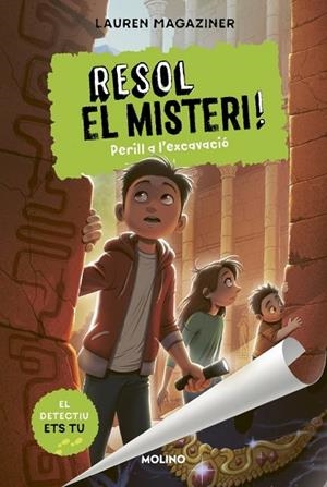 RESOL EL MISTERI! 4 - PERILL A L'EXCAVACIÓ | 9788427226203 | MAGAZINER, LAUREN | Llibres Parcir | Llibreria Parcir | Llibreria online de Manresa | Comprar llibres en català i castellà online