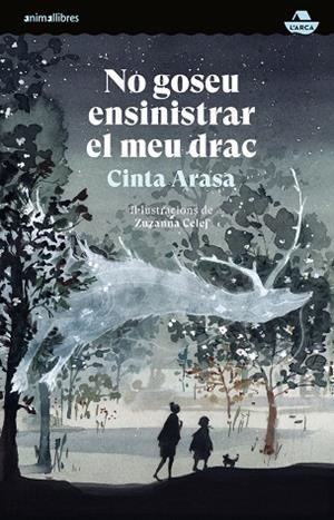 NO GOSEU ENSINISTRAR EL MEU DRAC | 9791387847029 | CINTA ARASA | Llibres Parcir | Llibreria Parcir | Llibreria online de Manresa | Comprar llibres en català i castellà online