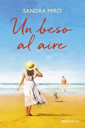 UN BESO AL AIRE | 9788427055346 | MIRÓ, SANDRA | Llibres Parcir | Librería Parcir | Librería online de Manresa | Comprar libros en catalán y castellano online