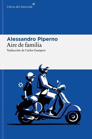AIRE DE FAMILIA | 9788410178953 | PIPERNO, ALESSANDRO | Llibres Parcir | Llibreria Parcir | Llibreria online de Manresa | Comprar llibres en català i castellà online