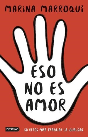 ESO NO ES AMOR | 9788408171058 | MARROQUÍ ESCLÁPEZ, MARINA | Llibres Parcir | Llibreria Parcir | Llibreria online de Manresa | Comprar llibres en català i castellà online