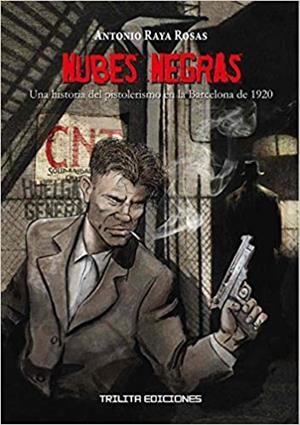 NUBES NEGRAS | 9788412180978 | RAYA, ANTONIO | Llibres Parcir | Llibreria Parcir | Llibreria online de Manresa | Comprar llibres en català i castellà online