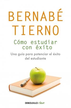 CÓMO ESTUDIAR CON ÉXITO | 9788490623688 | TIERNO, BERNABÉ | Llibres Parcir | Librería Parcir | Librería online de Manresa | Comprar libros en catalán y castellano online