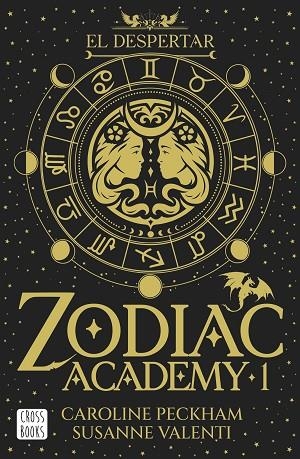 ZODIAC ACADEMY 1. EL DESPERTAR | 9788408324317 | PECKHAM, CAROLINE/VALENTI, SUSANNE | Llibres Parcir | Llibreria Parcir | Llibreria online de Manresa | Comprar llibres en català i castellà online