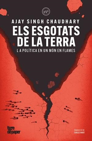 ELS ESGOTATS DE LA TERRA | 9791387645311 | SINGH CHAUDHARY, AJAY | Llibres Parcir | Llibreria Parcir | Llibreria online de Manresa | Comprar llibres en català i castellà online