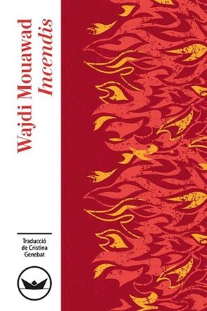 INCENDIS | 9791387726614 | MOUAWAD, WAJDI | Llibres Parcir | Librería Parcir | Librería online de Manresa | Comprar libros en catalán y castellano online