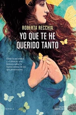 YO QUE TE HE QUERIDO TANTO | 9791387574666 | ROBERTA, RECCHIA | Llibres Parcir | Llibreria Parcir | Llibreria online de Manresa | Comprar llibres en català i castellà online
