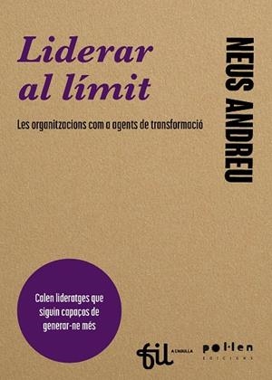 LIDERAR AL LÍMIT | 9788410255296 | ANDREU, NEUS | Llibres Parcir | Llibreria Parcir | Llibreria online de Manresa | Comprar llibres en català i castellà online