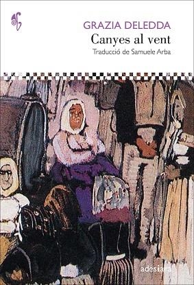 CANYES AL VENT | 9788419908421 | DELEDDA, GRAZIA | Llibres Parcir | Llibreria Parcir | Llibreria online de Manresa | Comprar llibres en català i castellà online