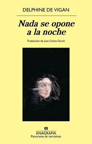 NADA SE OPONE A LA NOCHE | 9788433950505 | VIGAN, DELPHINE DE | Llibres Parcir | Llibreria Parcir | Llibreria online de Manresa | Comprar llibres en català i castellà online