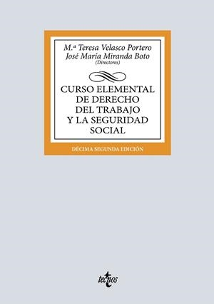 CURSO ELEMENTAL DE DERECHO DEL TRABAJO Y LA SEGURIDAD SOCIAL | 9788430994779 | VELASCO PORTERO, Mª TERESA/MIRANDA BOTO, JOSÉ MARÍA/AGUILAR MARTÍN, CARMEN/ÁLVAREZ DEL CUVILLO, ANTO | Llibres Parcir | Llibreria Parcir | Llibreria online de Manresa | Comprar llibres en català i castellà online
