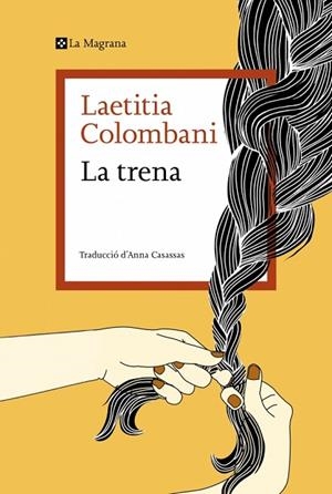 LA TRENA | 9791387983116 | COLOMBANI, LAETITIA | Llibres Parcir | Llibreria Parcir | Llibreria online de Manresa | Comprar llibres en català i castellà online