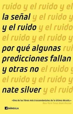 LA SEÑAL Y EL RUIDO | 9788411003018 | SILVER, NATE | Llibres Parcir | Librería Parcir | Librería online de Manresa | Comprar libros en catalán y castellano online