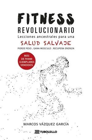 FITNESS REVOLUCIONARIO | 9791387739485 | VÁZQUEZ, MARCOS | Llibres Parcir | Llibreria Parcir | Llibreria online de Manresa | Comprar llibres en català i castellà online