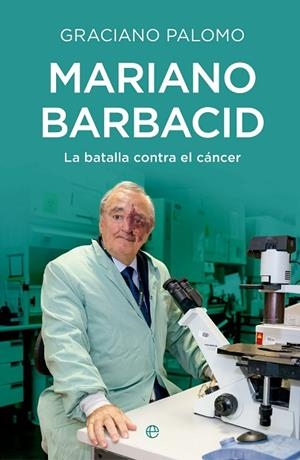 MARIANO BARBACID | 9788410943421 | PALOMO, GRACIANO | Llibres Parcir | Llibreria Parcir | Llibreria online de Manresa | Comprar llibres en català i castellà online