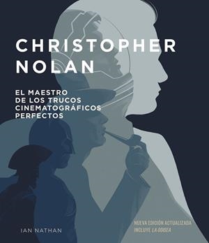 CHRISTOPHER NOLAN. NUEVA EDICIÓN ACTUALIZADA | 9788448045753 | NATHAN, IAN | Llibres Parcir | Llibreria Parcir | Llibreria online de Manresa | Comprar llibres en català i castellà online