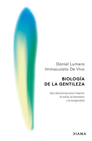 BIOLOGÍA DE LA GENTILEZA | 9788411193610 | LUMERA, DANIEL/VIVO, IMMACULATA DE | Llibres Parcir | Librería Parcir | Librería online de Manresa | Comprar libros en catalán y castellano online