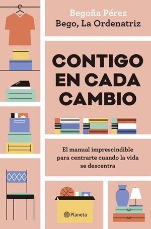 CONTIGO EN CADA CAMBIO | 9788408324942 | BEGO, LA ORDENATRIZ | Llibres Parcir | Llibreria Parcir | Llibreria online de Manresa | Comprar llibres en català i castellà online