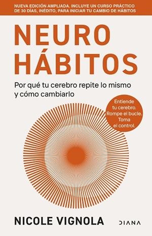 NEUROHÁBITOS EDICIÓN AMPLIADA | 9788411193702 | VIGNOLA, NICOLE | Llibres Parcir | Llibreria Parcir | Llibreria online de Manresa | Comprar llibres en català i castellà online