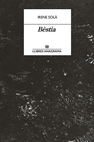 BÈSTIA | 9788433950772 | SOLÀ SAEZ, IRENE | Llibres Parcir | Llibreria Parcir | Llibreria online de Manresa | Comprar llibres en català i castellà online